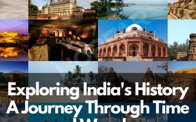 Exploring India’s History: A Journey Through Time and Wonders