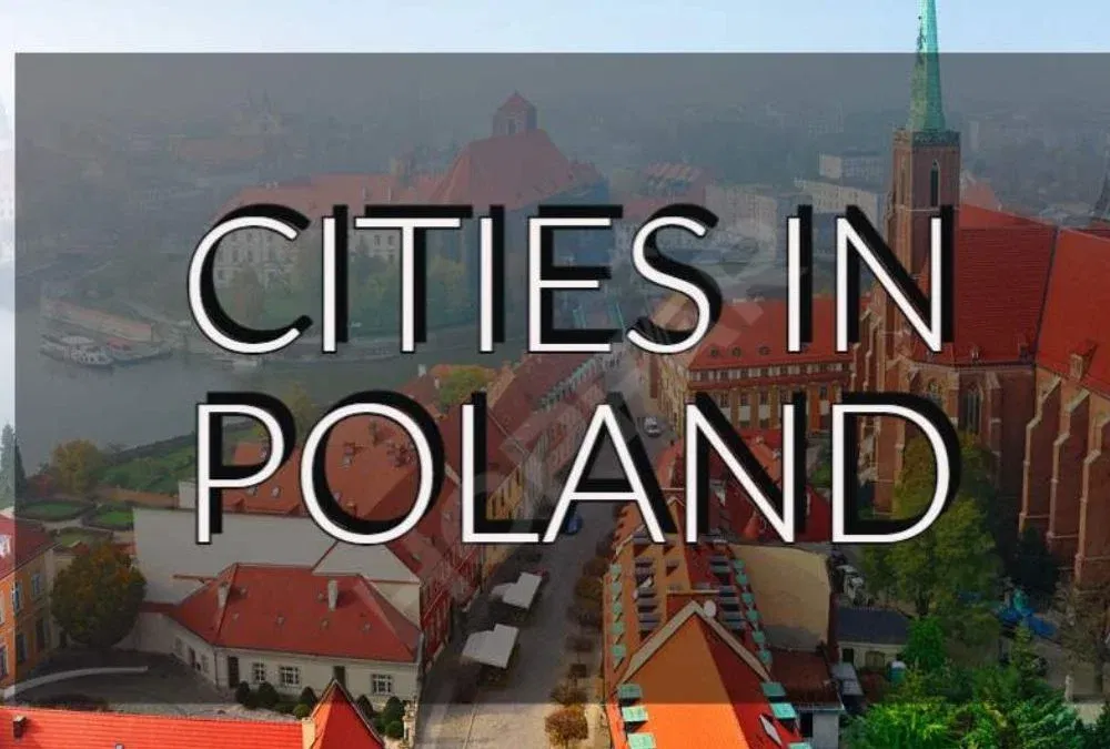 Top 5 Vibrant Cities Of Poland With Cultural Charms